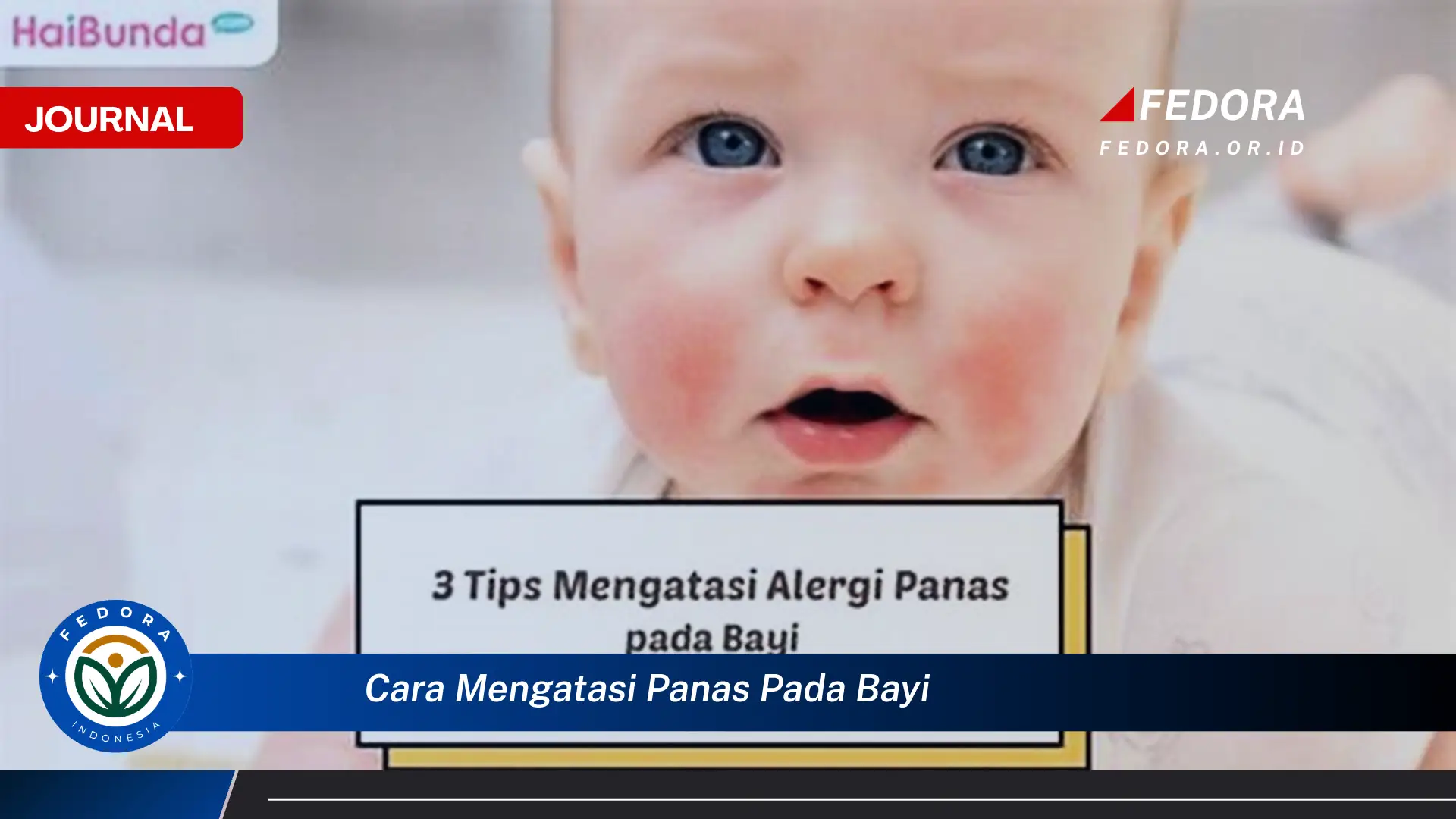 Ketahui Cara Mengatasi Panas pada Bayi Secara Alami dan Efektif