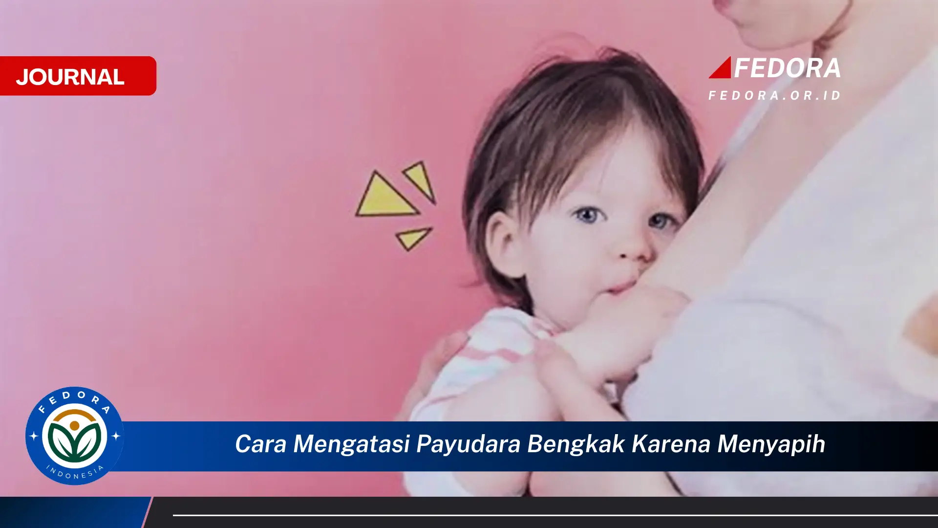 Ketahui Cara Mengatasi Payudara Bengkak Karena Menyapih Secara Alami dan Efektif