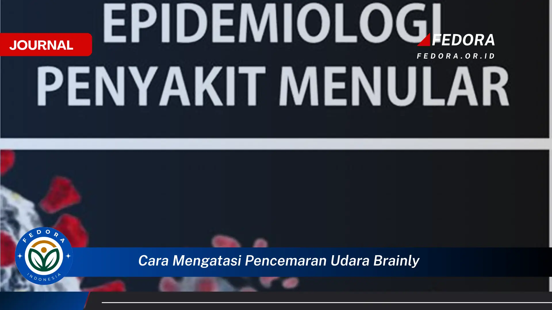 Ketahui Cara Mengatasi Pencemaran Udara, Panduan Lengkap dan Praktis untuk Lingkungan Lebih Sehat