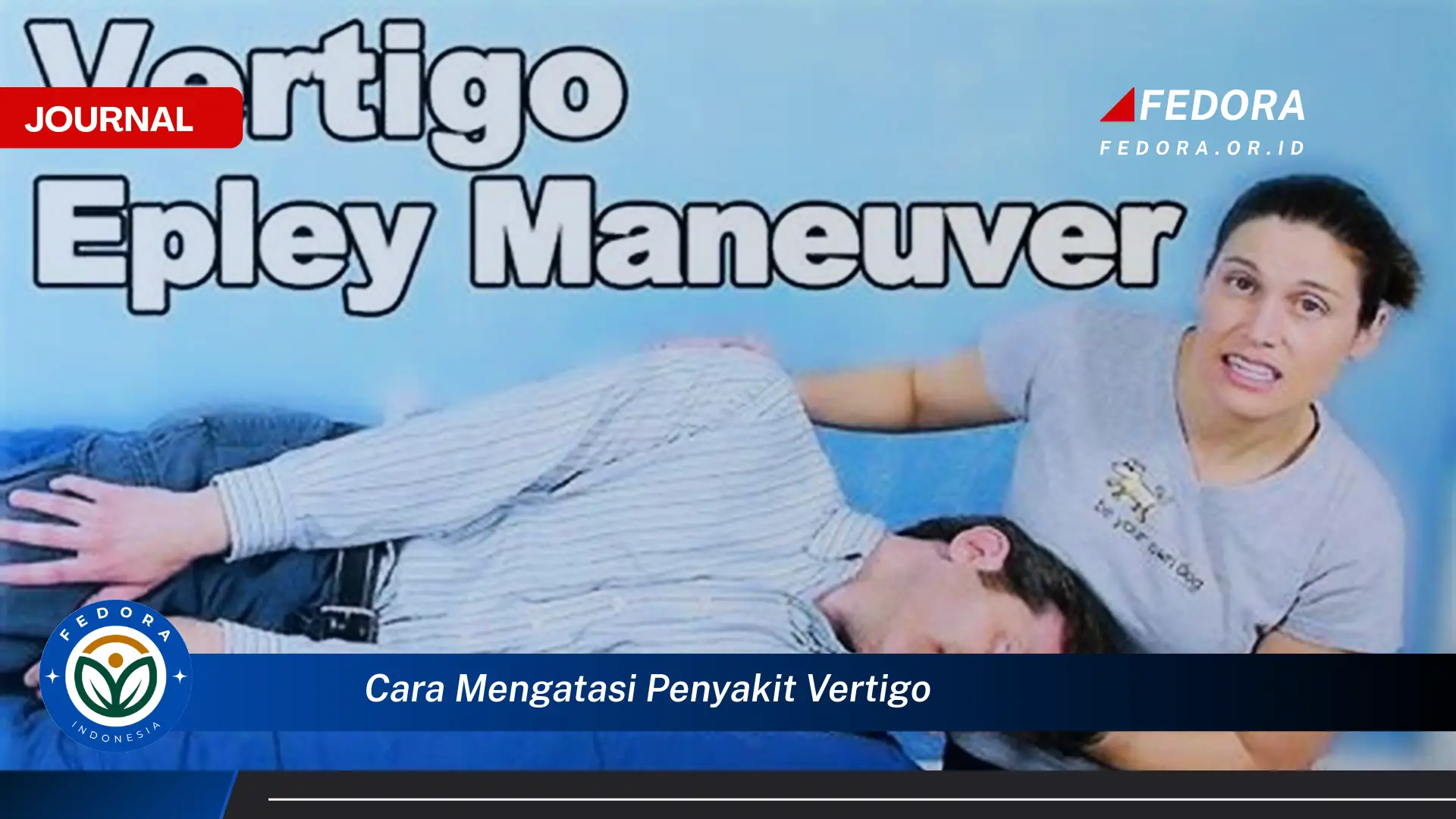 Inilah Cara Mengatasi Penyakit Vertigo Secara Alami dan Efektif