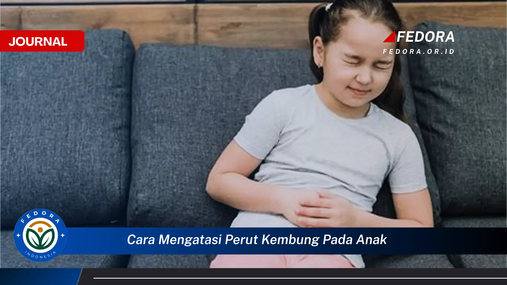 Ketahui Cara Mengatasi Perut Kembung Pada Anak Dengan Cepat dan Aman Ketahui Cara Mengatasi Perut Kembung Pada Anak Dengan Cepat dan Aman