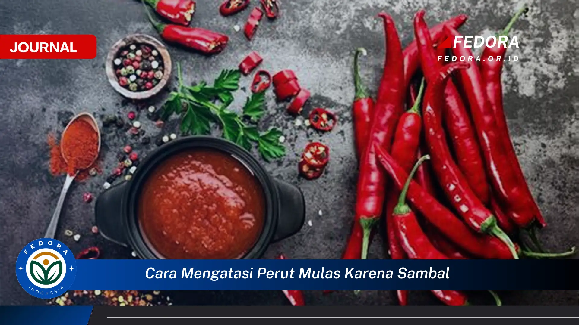 Ketahui Cara Mengatasi Perut Mulas Karena Sambal dengan Cepat dan Ampuh