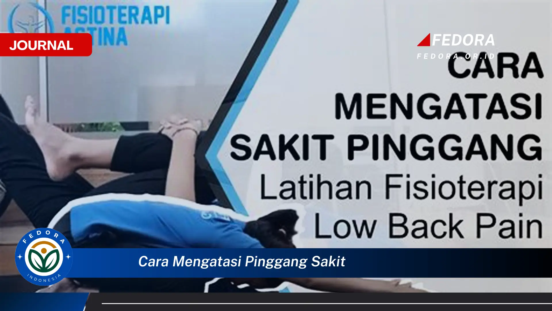 Ketahui Cara Mengatasi Pinggang Sakit dengan Cepat dan Alami