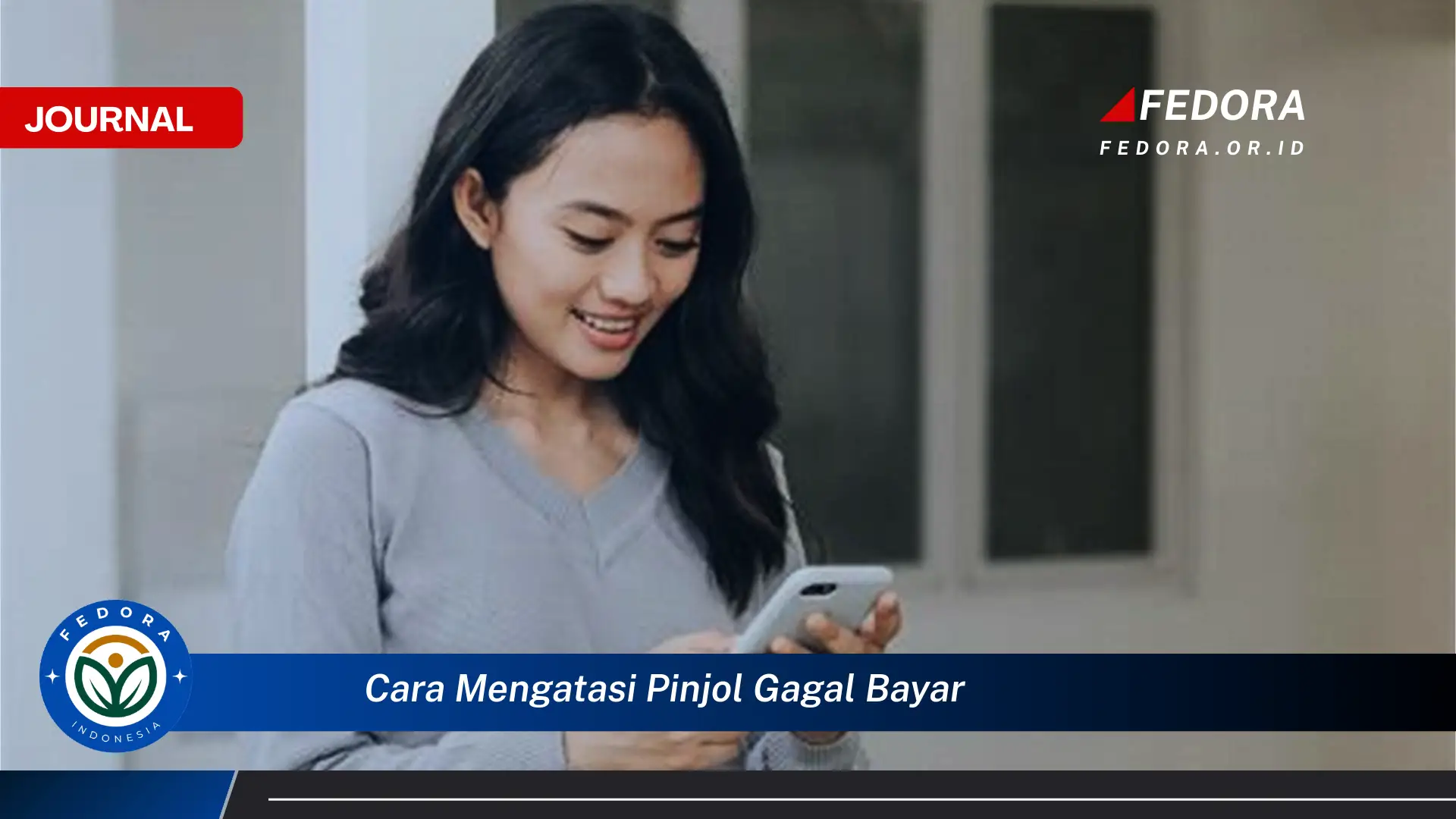 Ketahui Cara Mengatasi Pinjol Gagal Bayar dan Menghindari Masalah Hukum