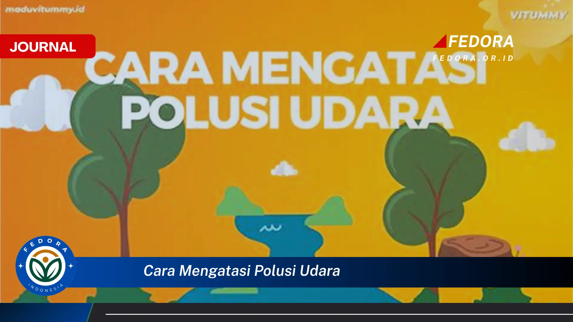 Ketahui Cara Mengatasi Polusi Udara di Sekitar Anda untuk Hidup Lebih Sehat