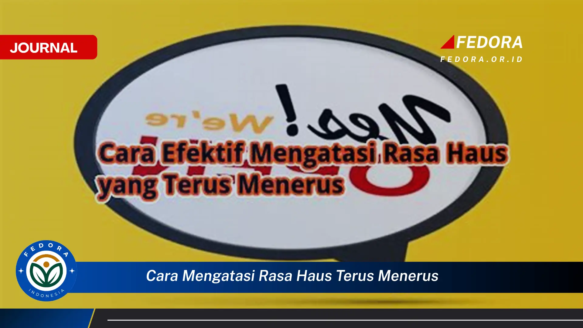 Ketahui Cara Mengatasi Rasa Haus Terus Menerus Secara Efektif dan Alami