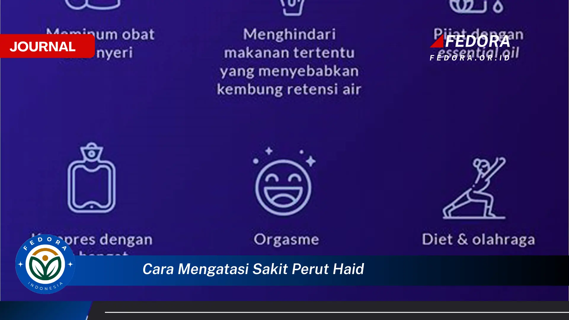 Ketahui Cara Mengatasi Sakit Perut Haid dengan Cepat dan Alami