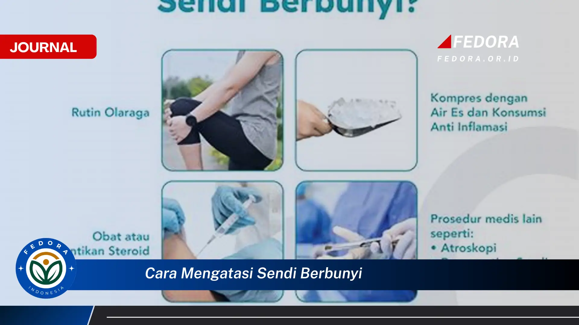 Ketahui Cara Mengatasi Sendi Berbunyi, Tips dan Trik Ampuh