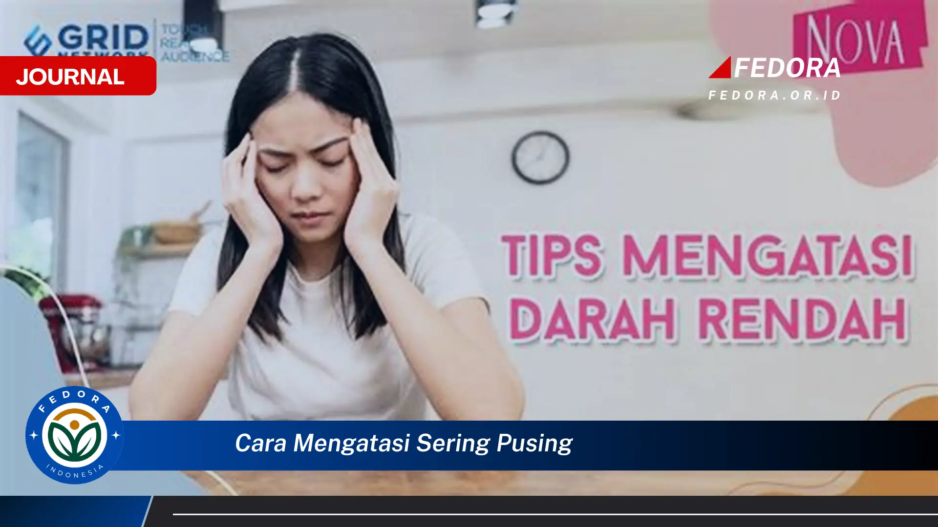 Ketahui Cara Mengatasi Sering Pusing, Penyebab, Gejala, dan Solusi Efektif