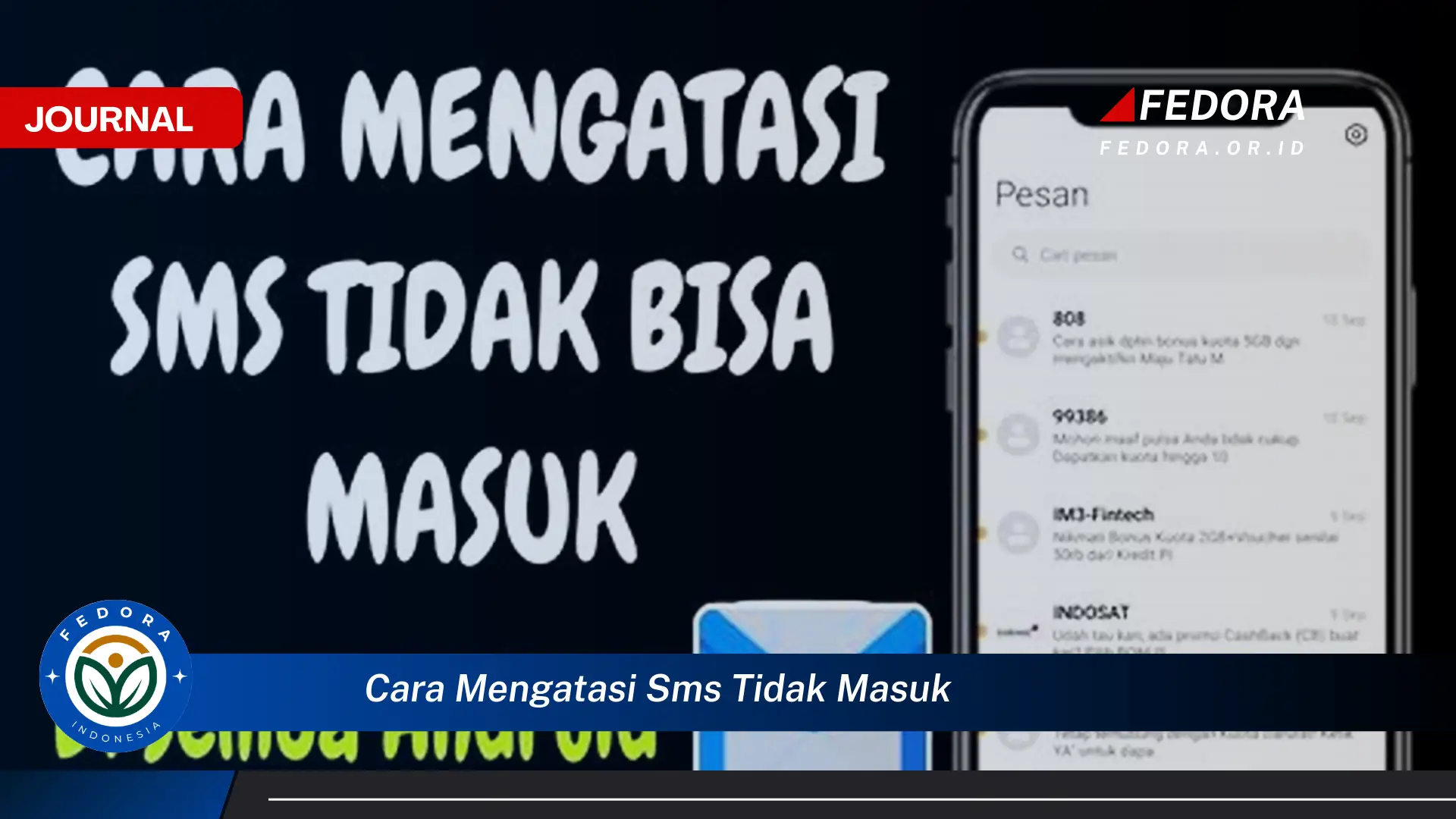 Ketahui Cara Mengatasi SMS Tidak Masuk di HP Android & iPhone