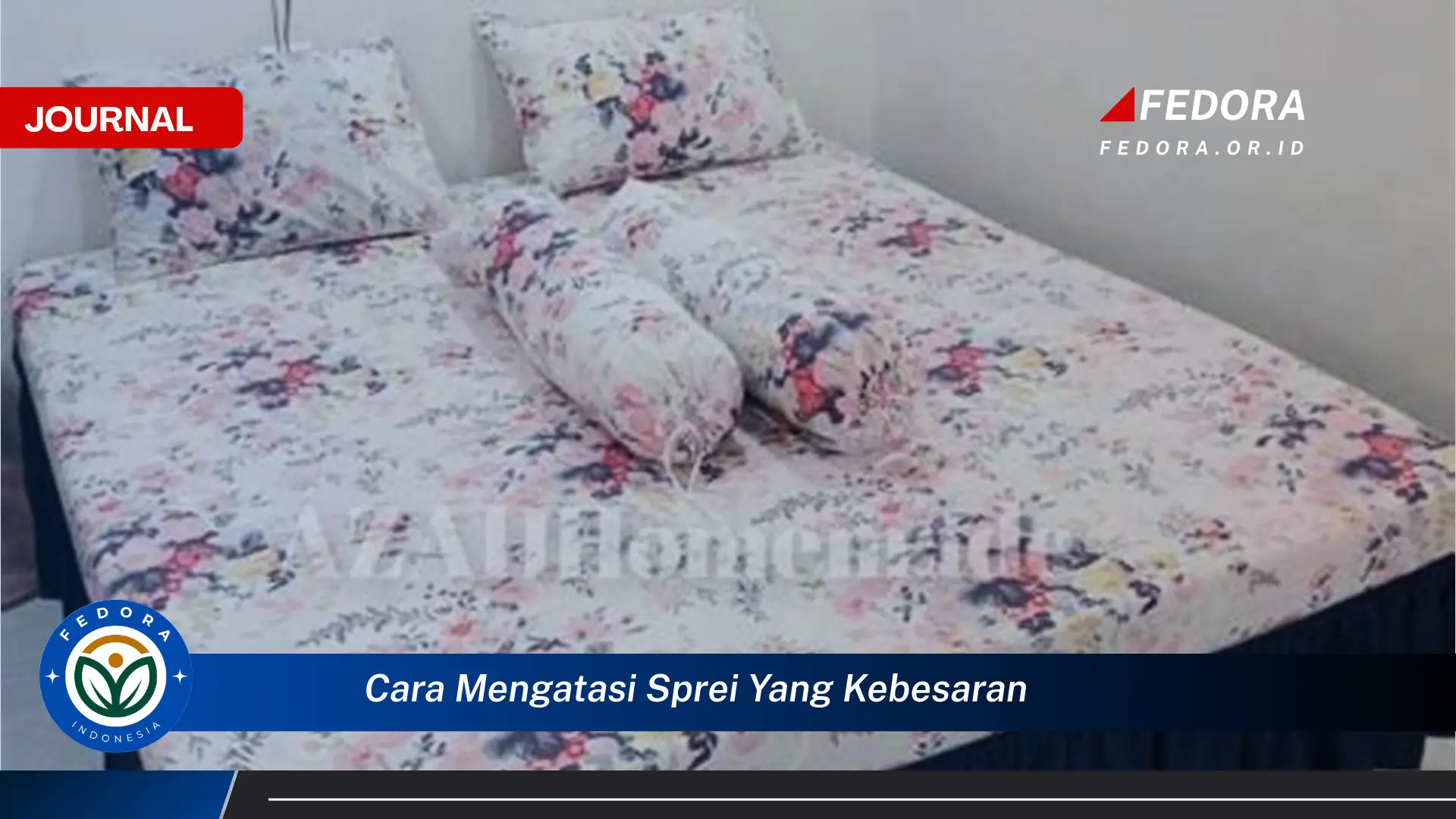 Ketahui Cara Mengatasi Sprei yang Kebesaran dengan Mudah dan Cepat Ketahui Cara Mengatasi Sprei yang Kebesaran dengan Mudah dan Cepat
