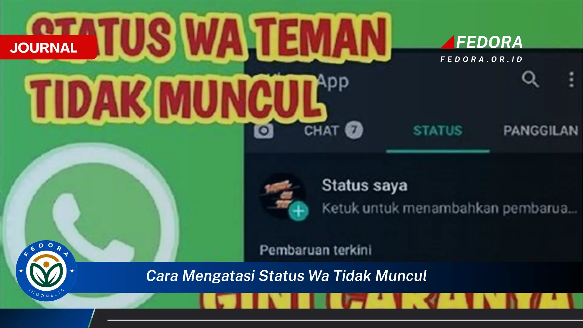 Ketahui Cara Mengatasi Status WA yang Tidak Muncul, Panduan Lengkap dan Praktis