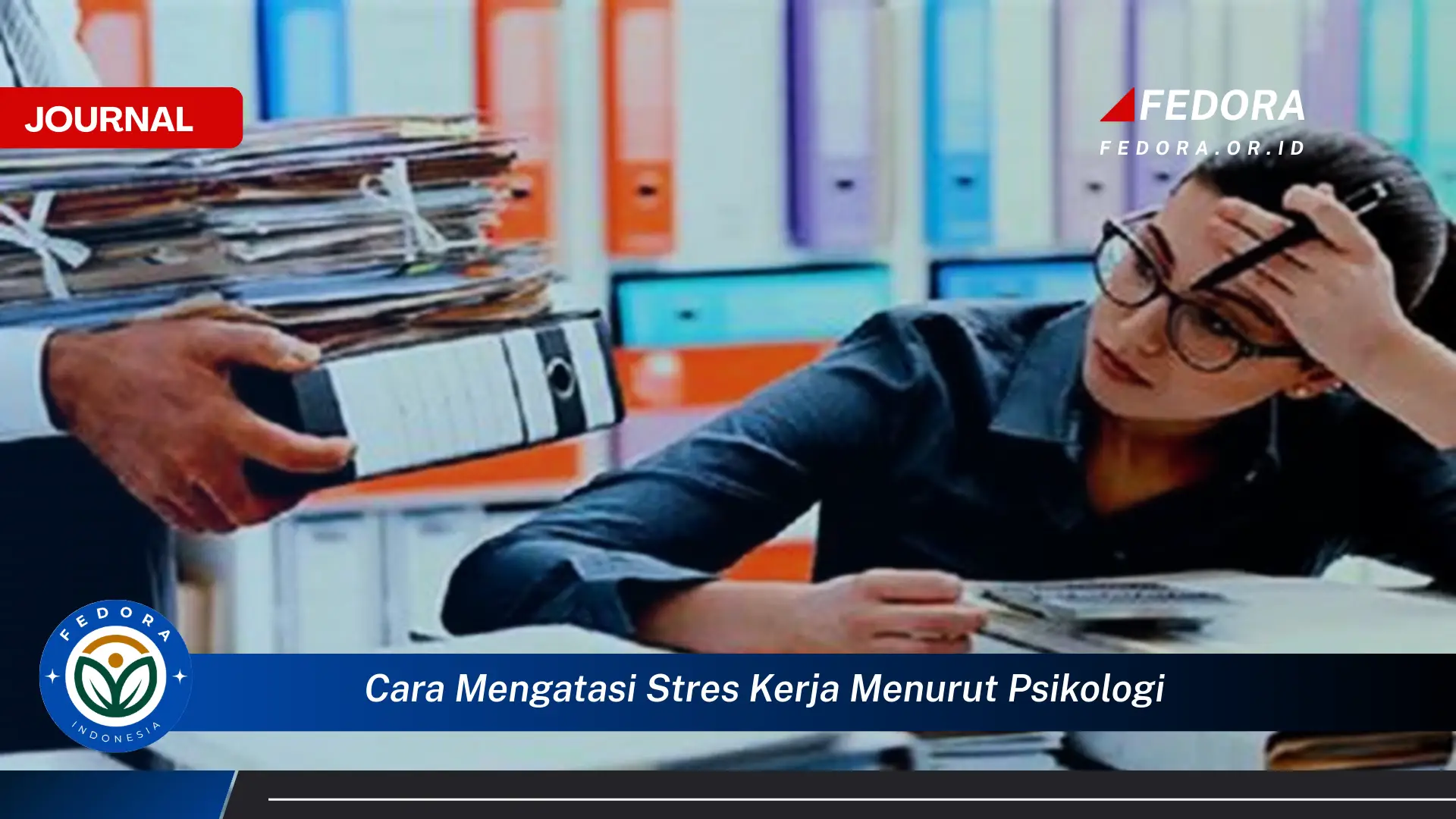 Langkah demi langkah, Cara Mengatasi Stres Kerja Menurut Psikologi untuk Produktivitas Optimal