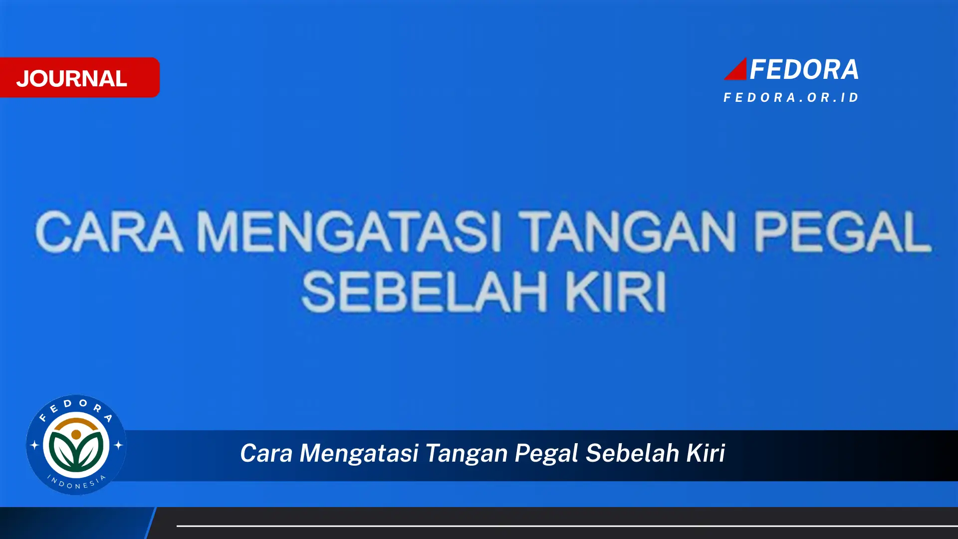 Ketahui Cara Mengatasi Tangan Pegal Sebelah Kiri Secara Alami dan Efektif