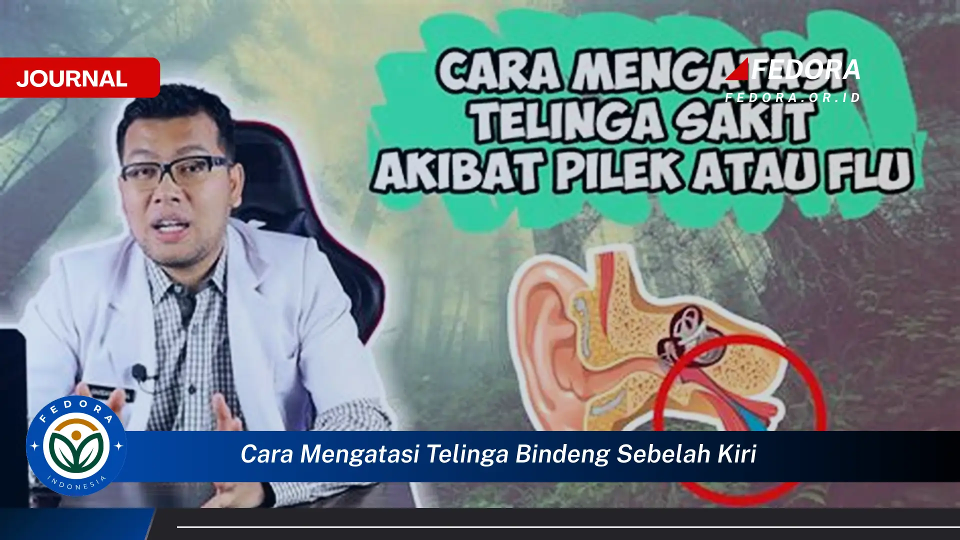 Ketahui Cara Mengatasi Telinga Bindeng Sebelah Kiri dengan Cepat dan Alami