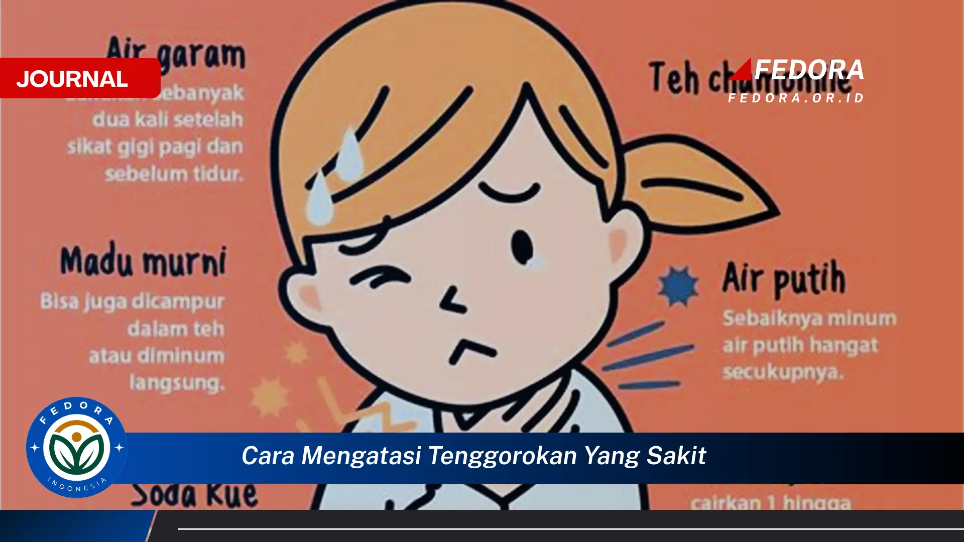 Ketahui Cara Mengatasi Tenggorokan yang Sakit dengan Cepat dan Alami