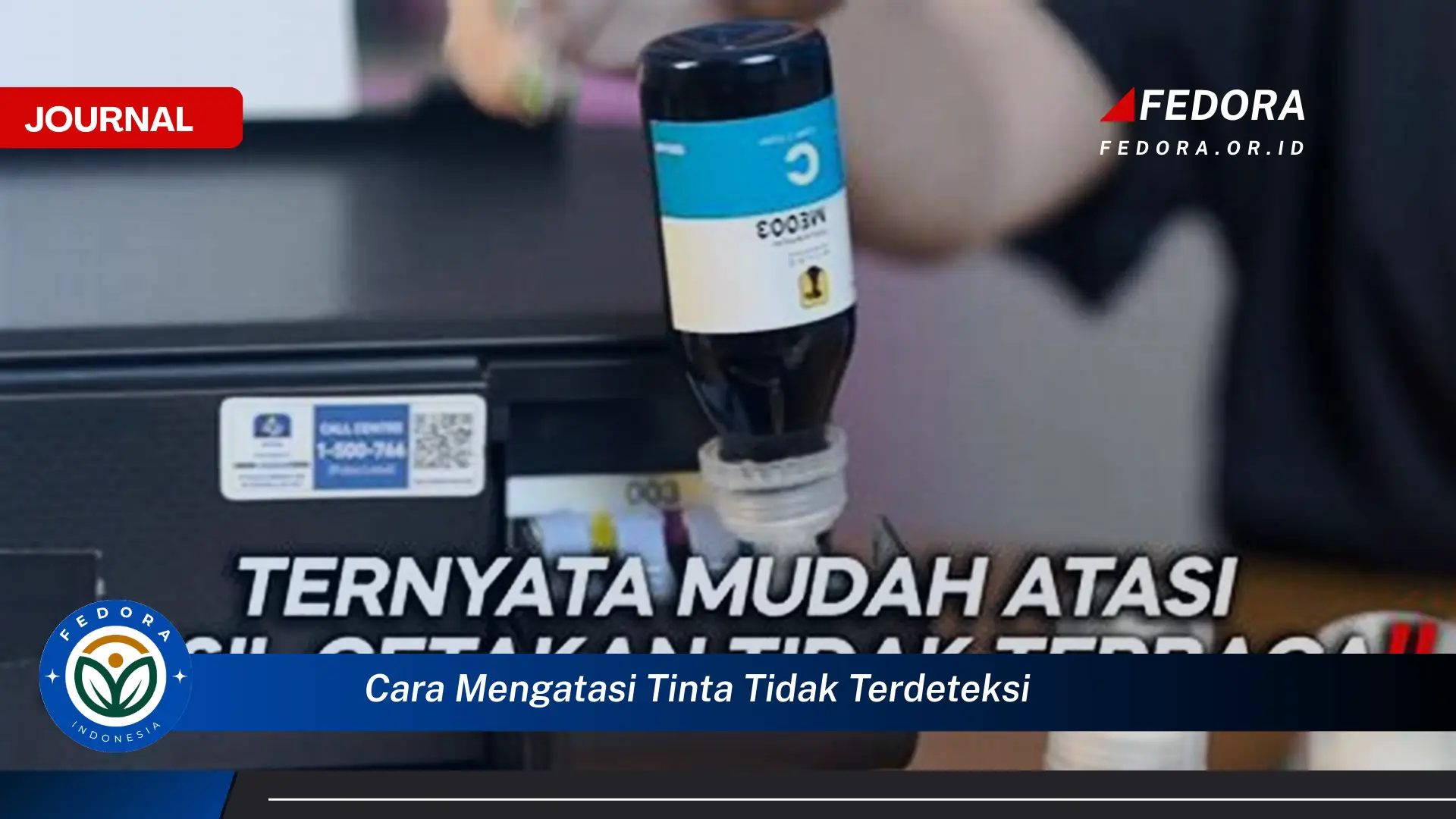 Ketahui Cara Mengatasi Tinta Tidak Terdeteksi dengan Cepat dan Mudah