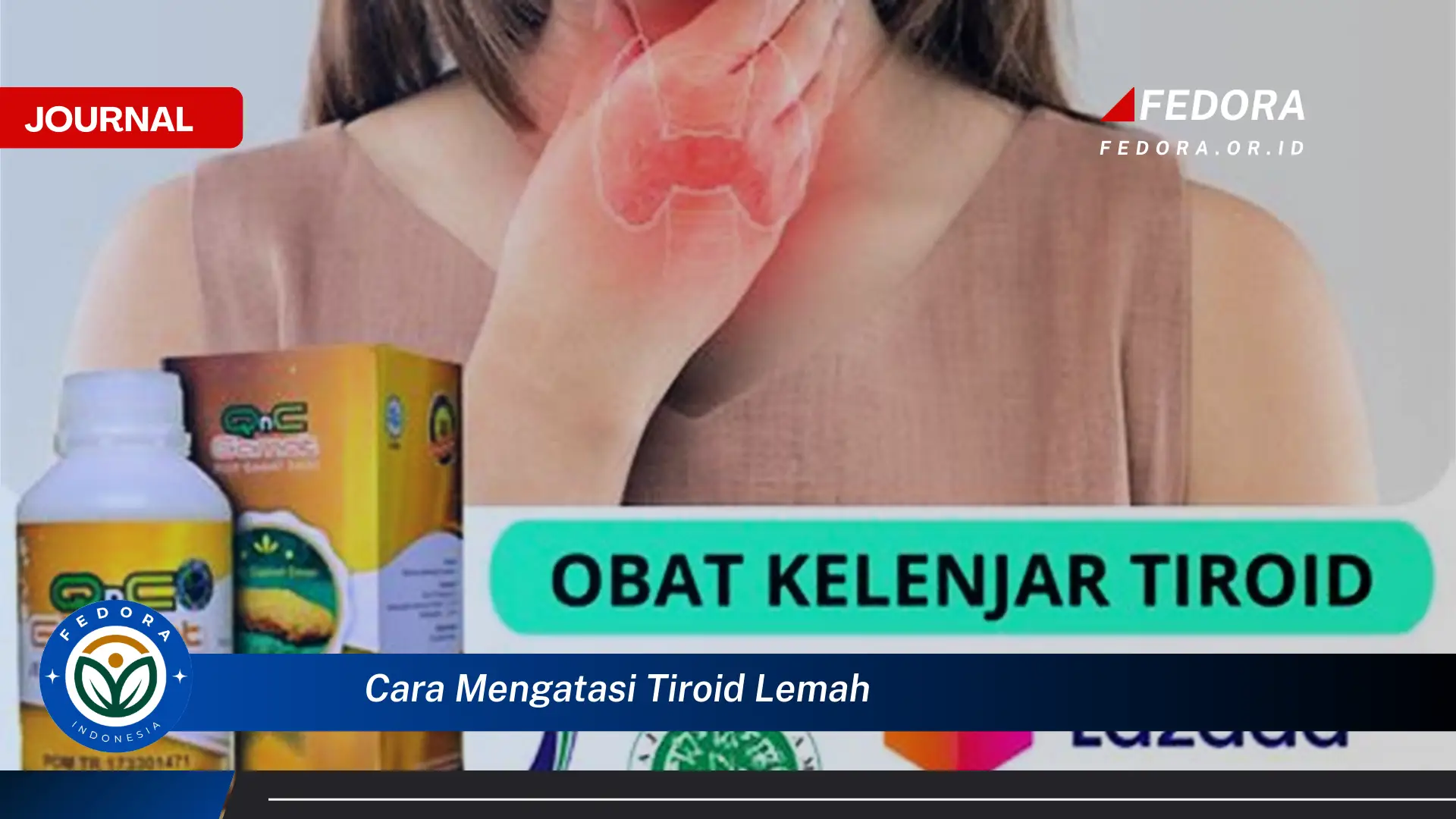 Ketahui Cara Mengatasi Tiroid Lemah Secara Alami dan Efektif