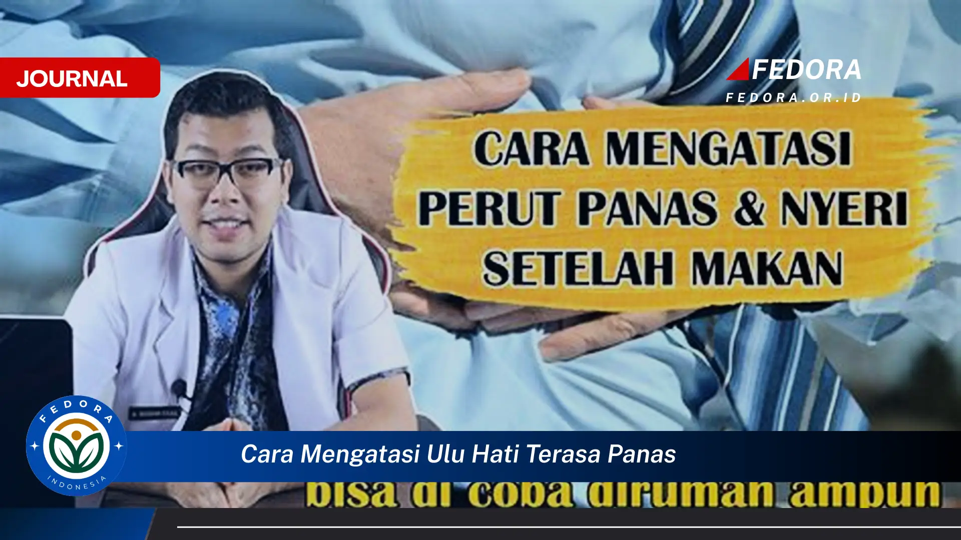 Ketahui Cara Mengatasi Ulu Hati Terasa Panas Secara Alami dan Efektif