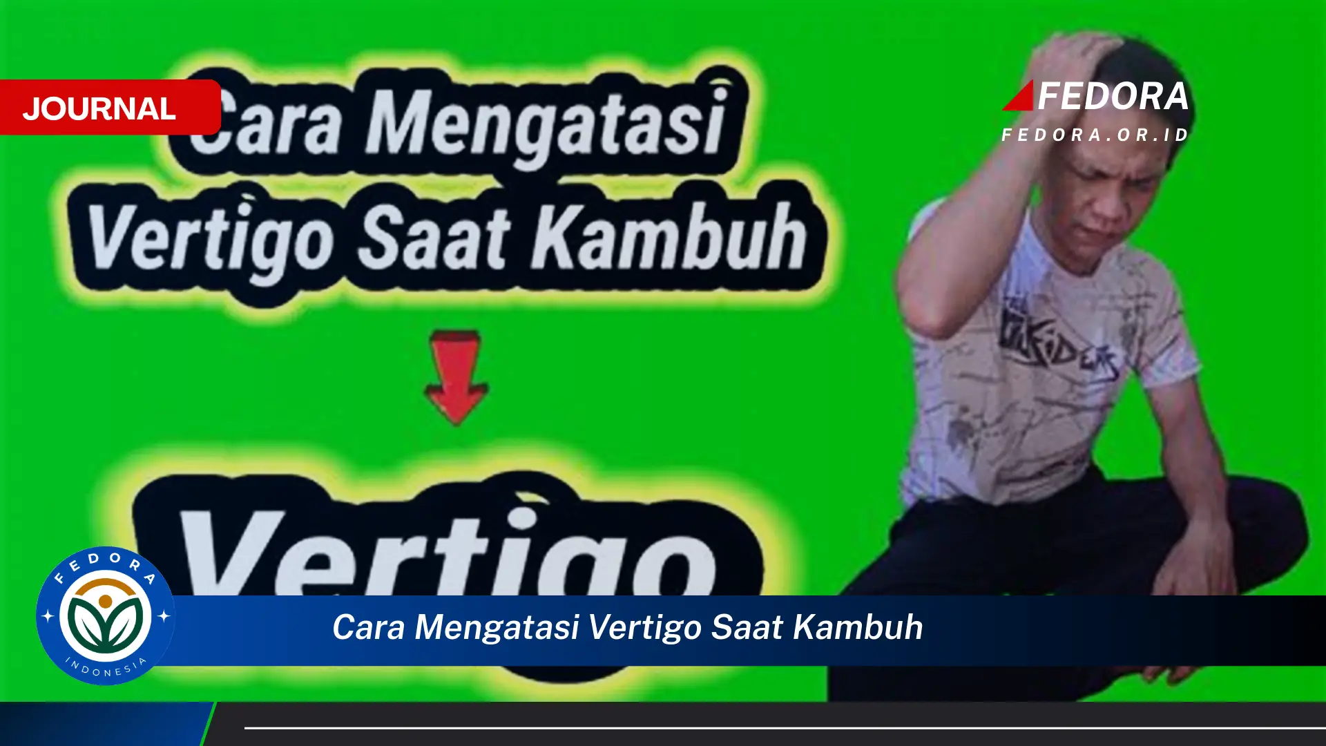 Ketahui Cara Mengatasi Vertigo Saat Kambuh Secara Efektif dan Cepat