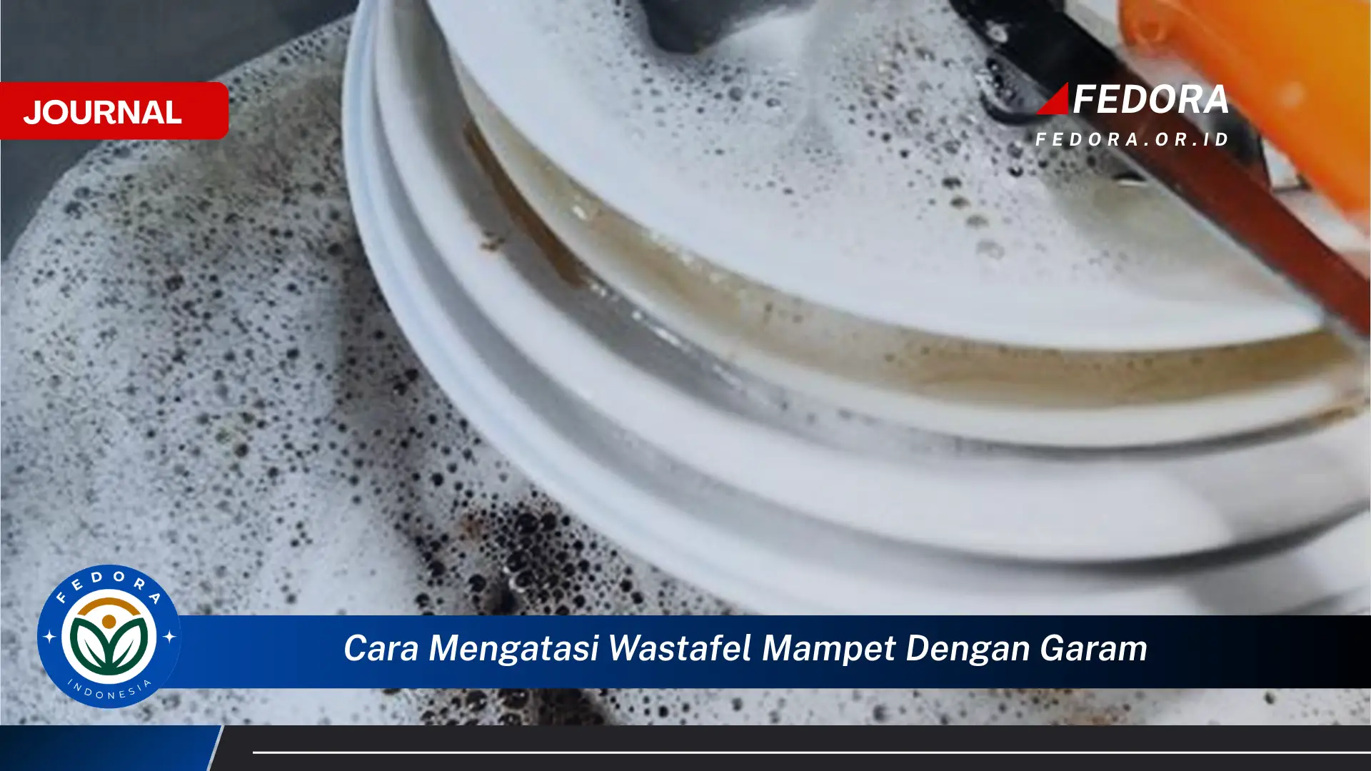 Inilah Cara Mengatasi Wastafel Mampet dengan Garam Ampuh dan Mudah di Rumah