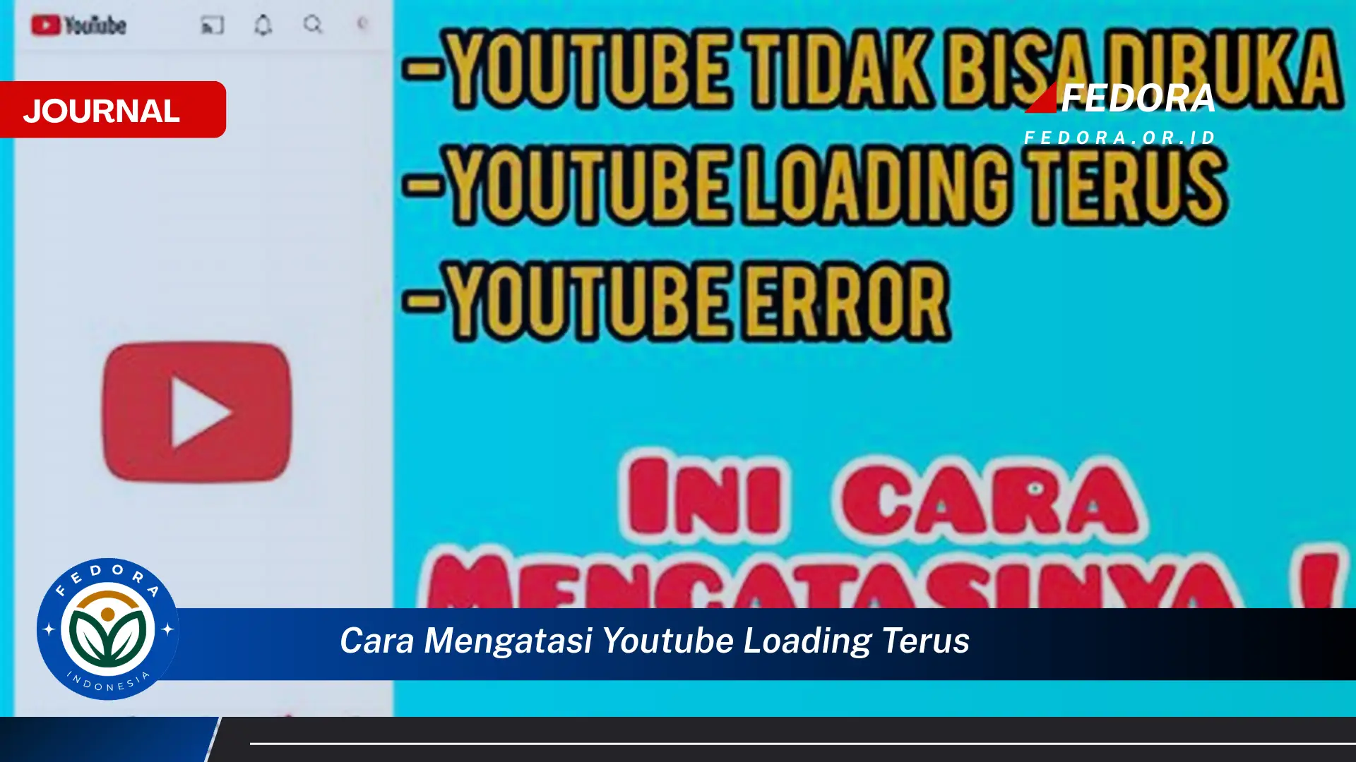 Ketahui Cara Mengatasi YouTube Loading Terus di Semua Perangkat